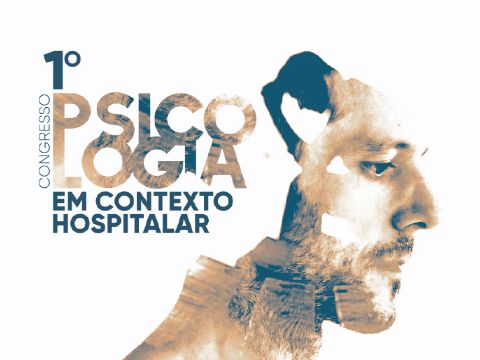 1º Congresso de Psicologia em Contexto Hospitalar